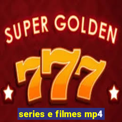 series e filmes mp4