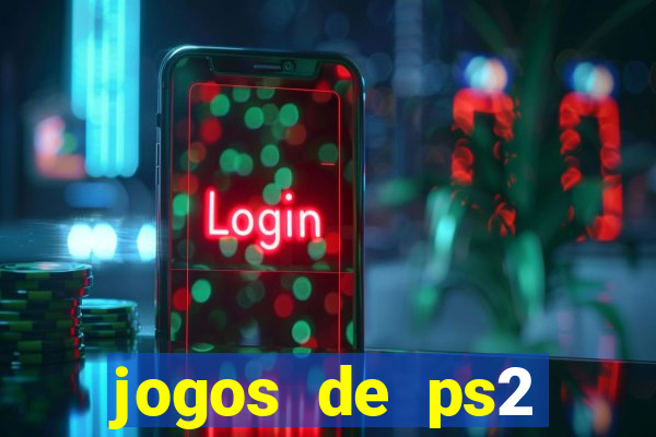 jogos de ps2 formato iso