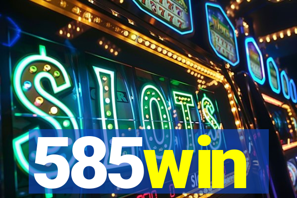 585win