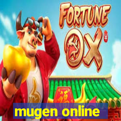 mugen online