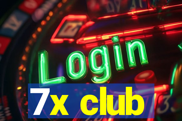 7x club