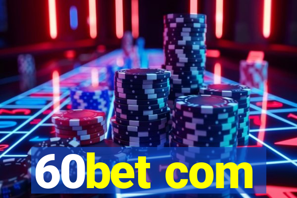 60bet com