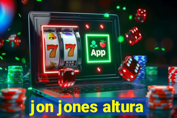 jon jones altura