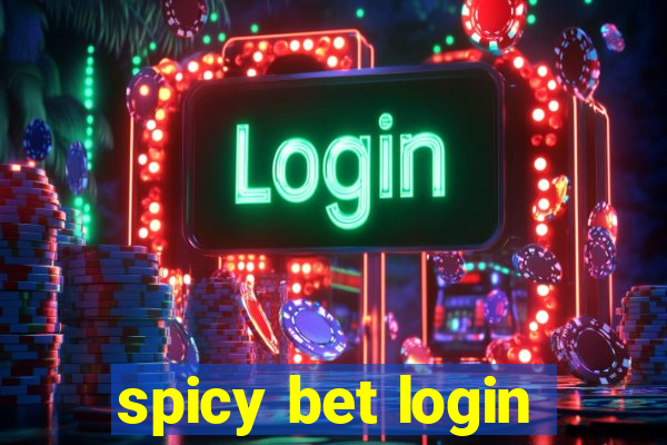 spicy bet login