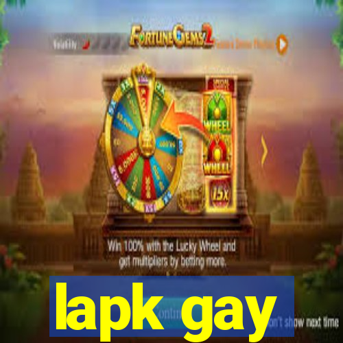 lapk gay