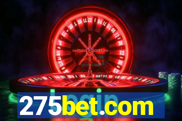 275bet.com