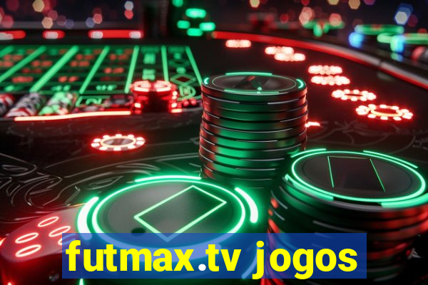 futmax.tv jogos