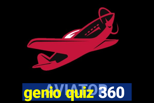 genio quiz 360