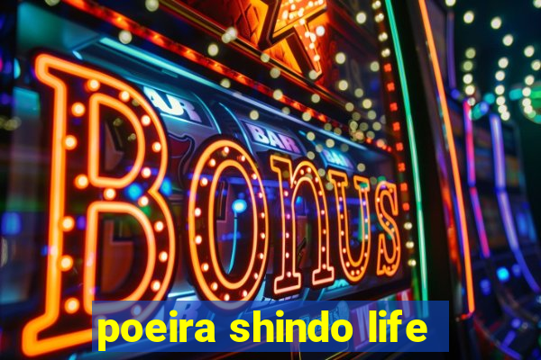 poeira shindo life