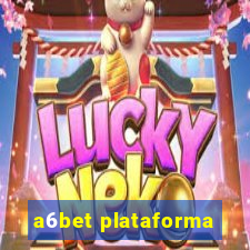 a6bet plataforma