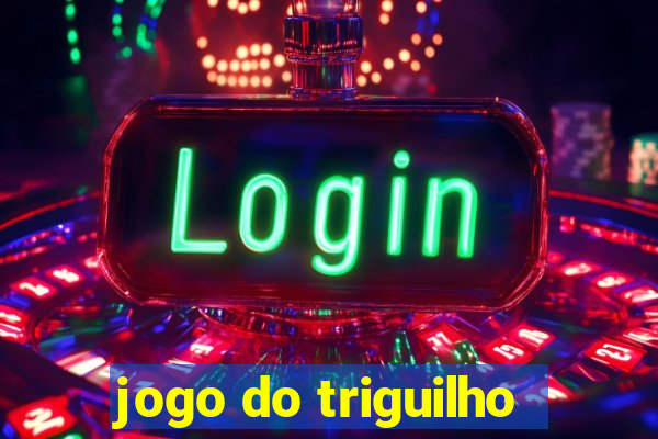 jogo do triguilho