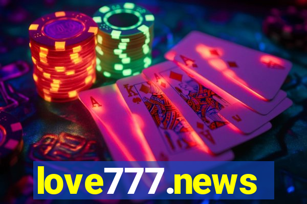 love777.news