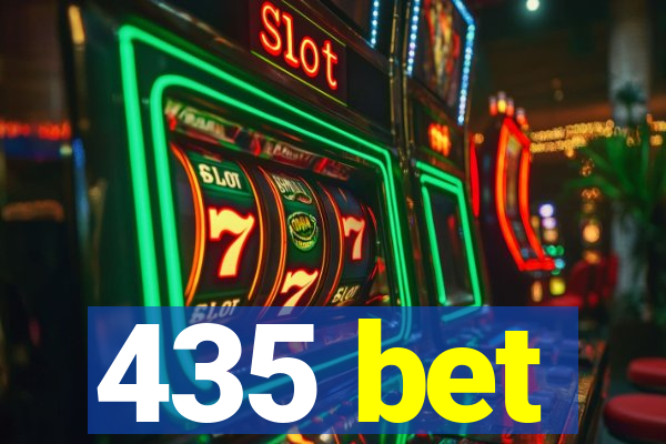 435 bet