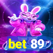 bet 89