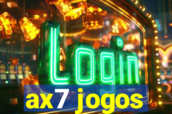 ax7 jogos