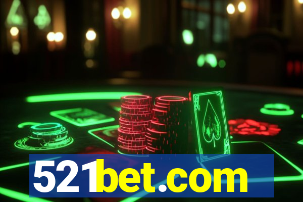 521bet.com