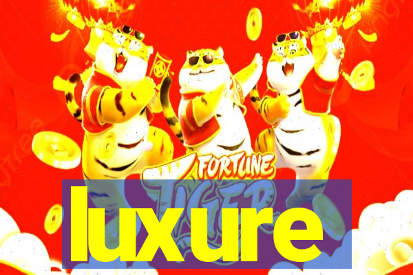 luxure