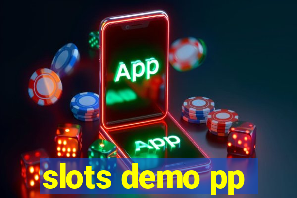 slots demo pp