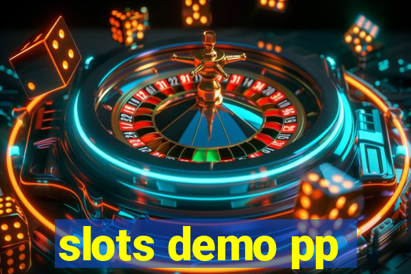 slots demo pp