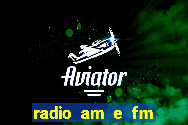 radio am e fm casas bahia