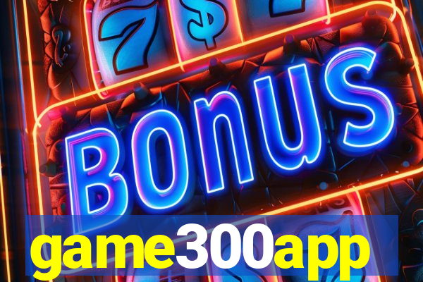 game300app