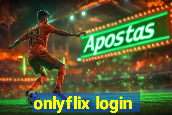 onlyflix login