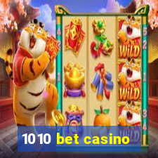 1010 bet casino