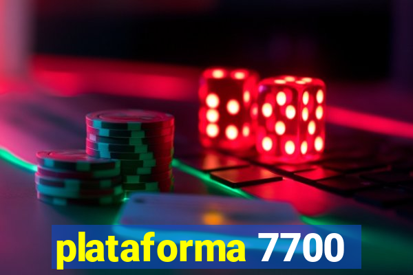 plataforma 7700