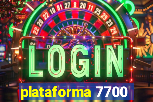 plataforma 7700