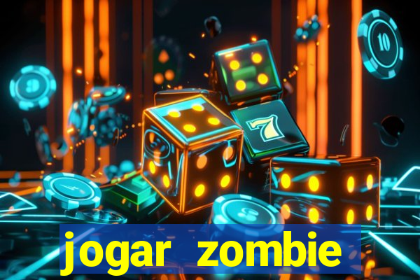 jogar zombie outbreak demo