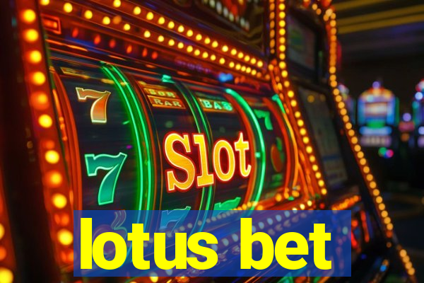 lotus bet