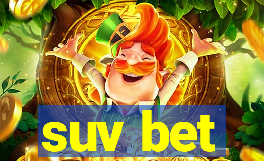 suv bet