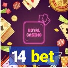 14 bet