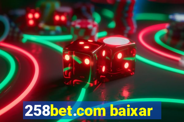 258bet.com baixar