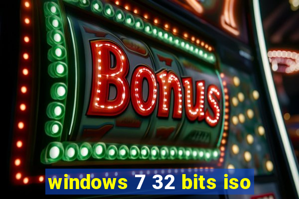 windows 7 32 bits iso