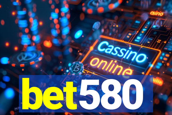 bet580