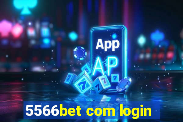 5566bet com login