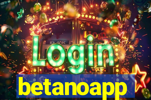 betanoapp