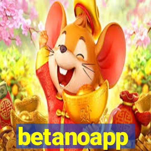 betanoapp