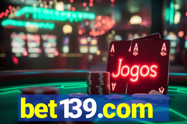 bet139.com