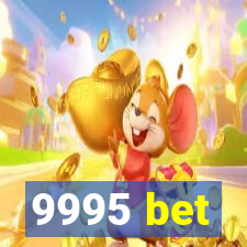 9995 bet