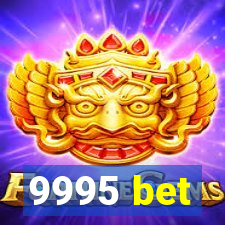 9995 bet