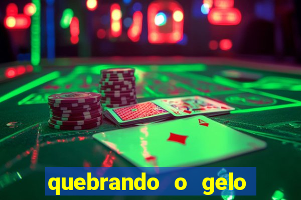 quebrando o gelo pdf download