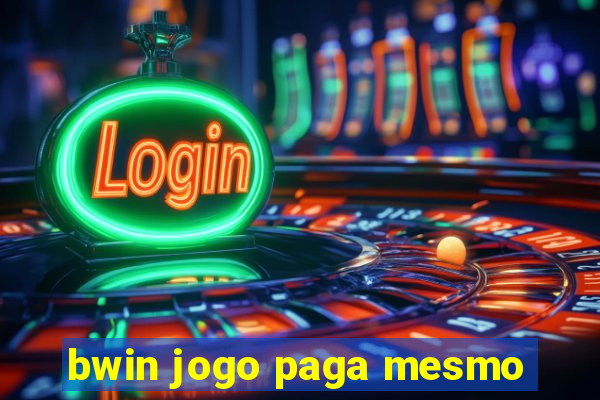 bwin jogo paga mesmo