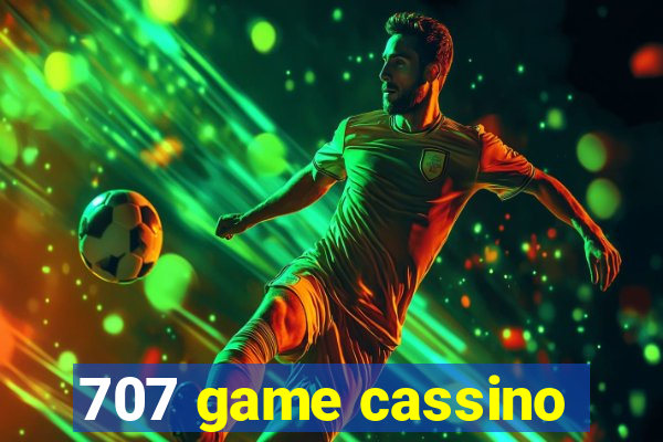 707 game cassino