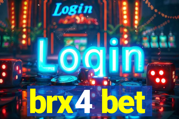 brx4 bet