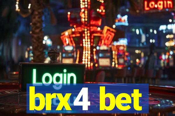 brx4 bet