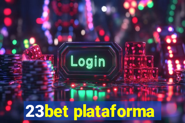 23bet plataforma