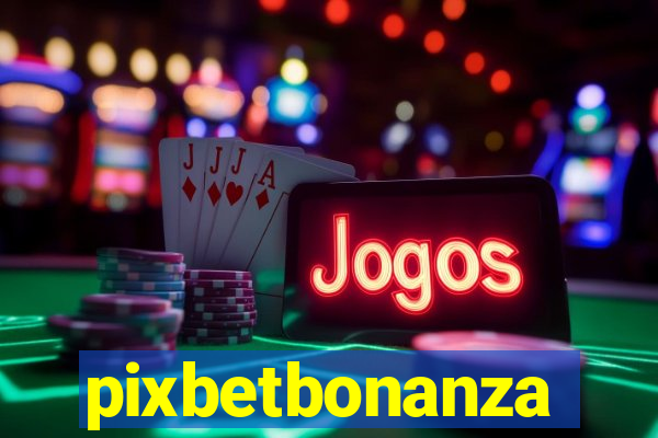 pixbetbonanza