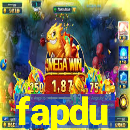 fapdu